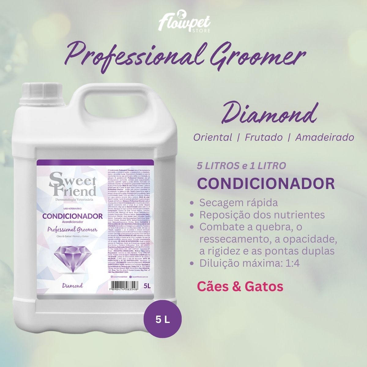 Condicionador Sweet Friend Professional Groomer - Diamond - Cães e Gatos - 5L