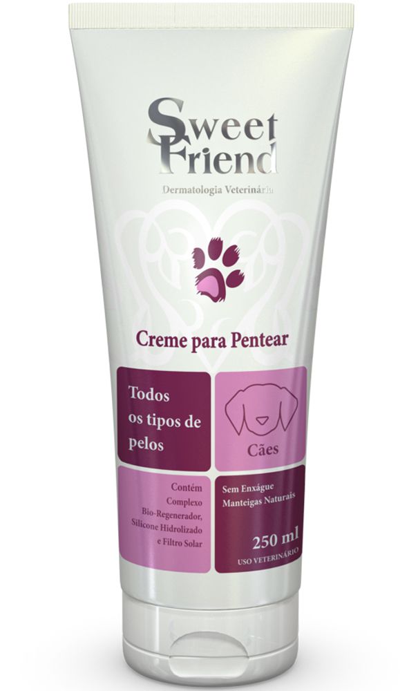Creme para Pentear Sweet Friend Todos Tipos de Pelo - Cães - 250mL
