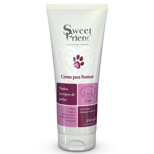 Creme para Pentear Sweet Friend Todos Tipos de Pelo - Cães - 250mL
