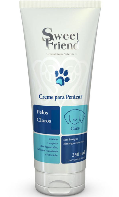 Creme para Pentear Sweet Friend Pelos Claros - Cães - 250mL