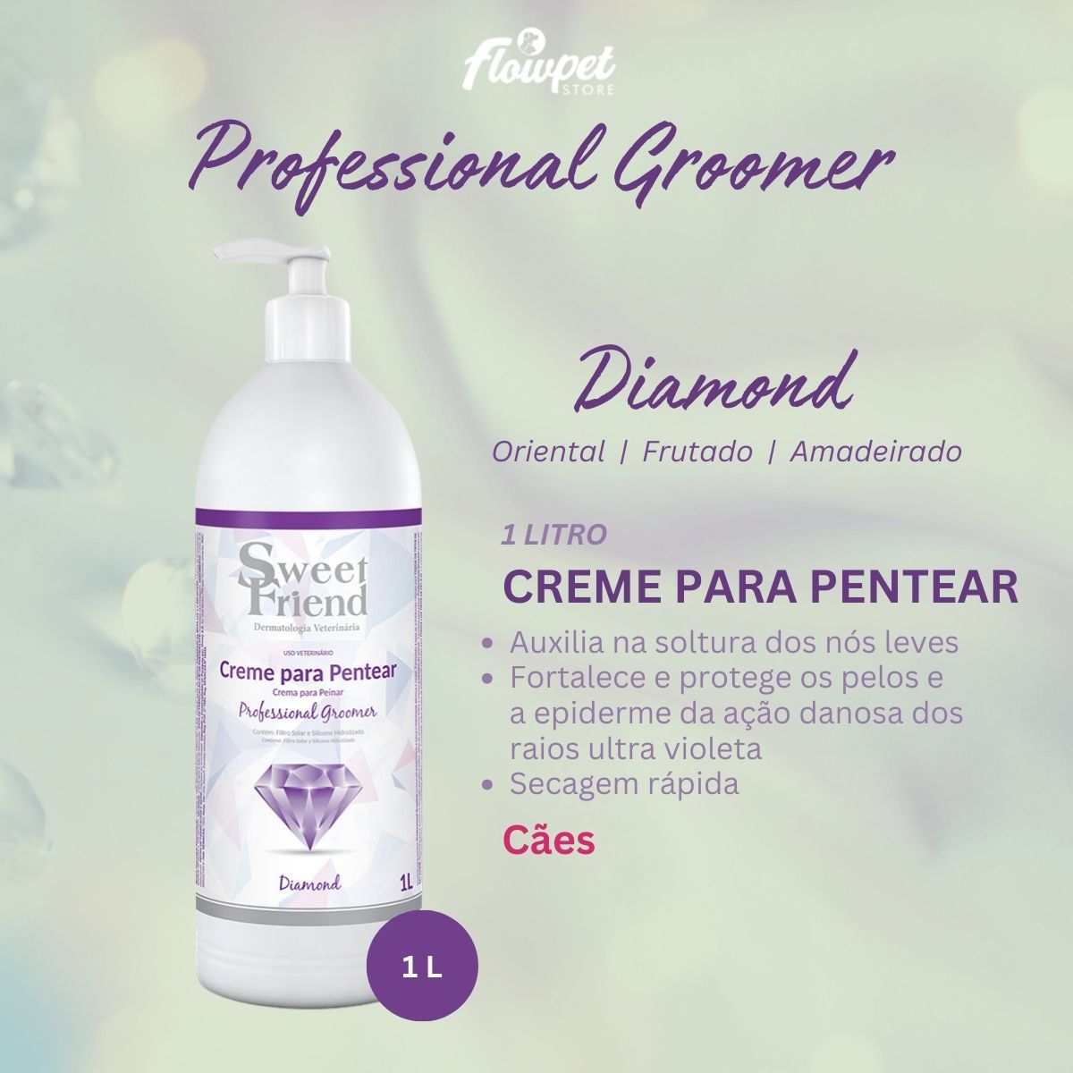 Creme para Pentear Sweet Friend Professional Groomer - Diamond - Cães - 1L