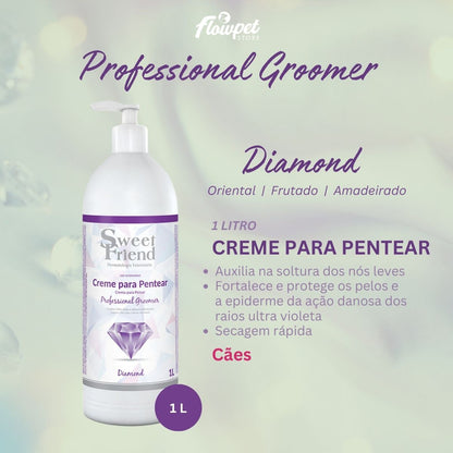 Creme para Pentear Sweet Friend Professional Groomer - Diamond - Cães - 1L