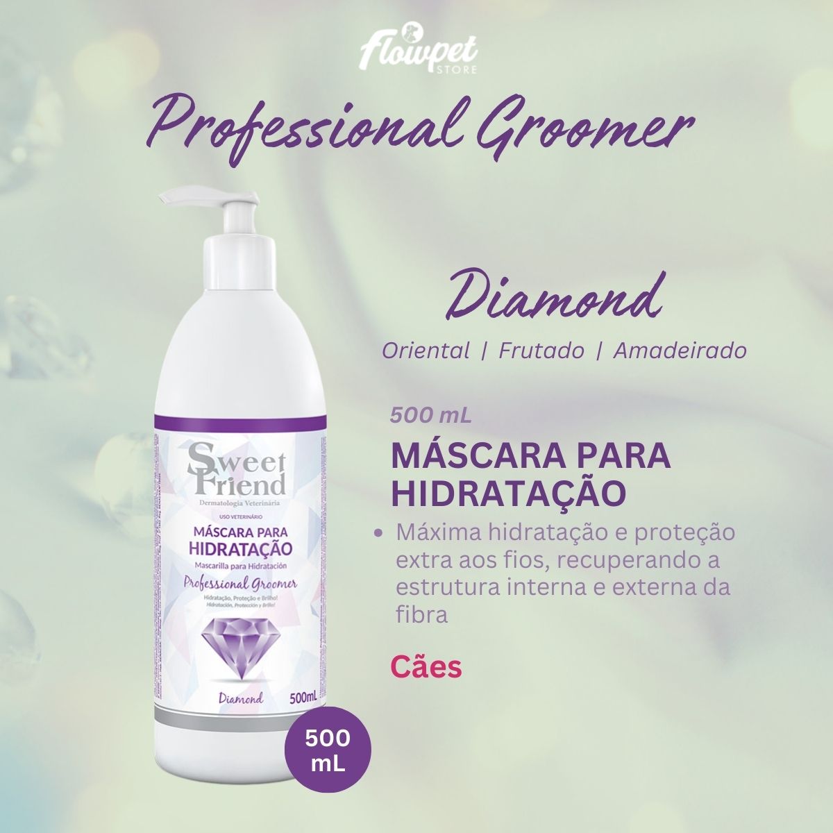 Máscara para Hidratação Sweet Friend Professional Groomer - Diamond - Cães - 500mL