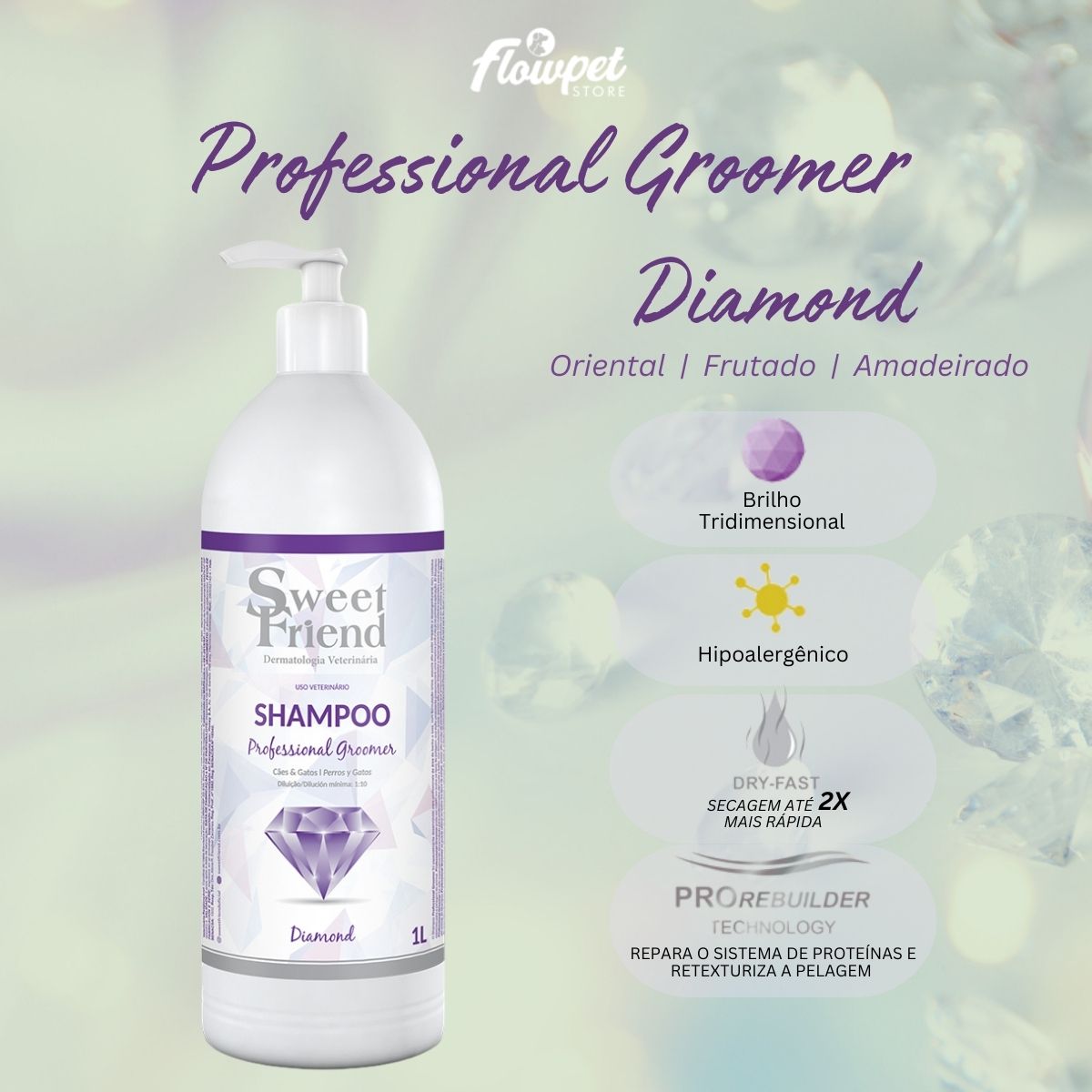 Shampoo Sweet Friend Professional Groomer - Diamond - Cães e Gatos - 1L